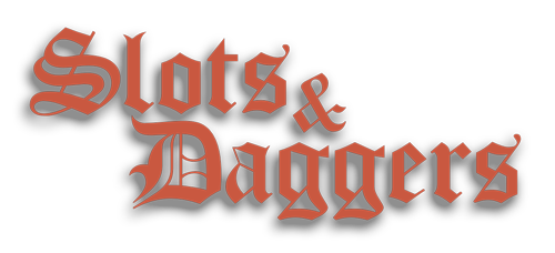 Slots & Daggers logo with retro fantasy styling and slot machine inspired lettering
