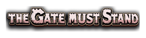 The Gate Must Stand game logo for roguelike tower defense