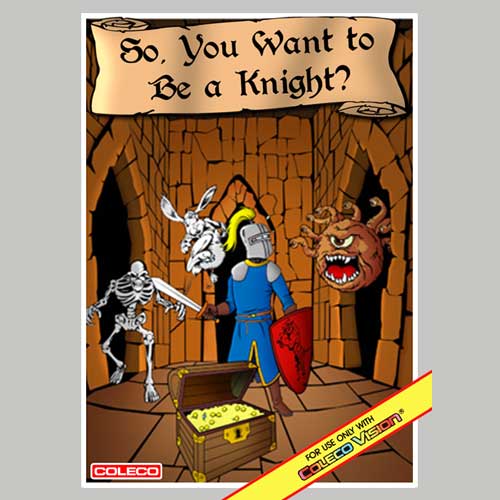 So, You Want to Be a Knight?