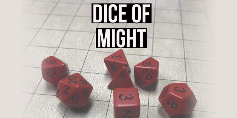 Dice of might